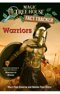 Warriors - A nonfiction companion to Magic Tree House #31: Warriors in Winter